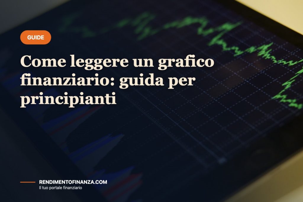 Come leggere un grafico finanziario: guida per principianti