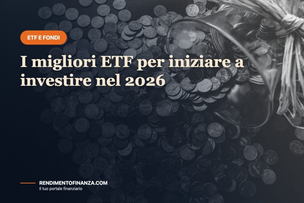 I migliori ETF per iniziare a investire nel 2026