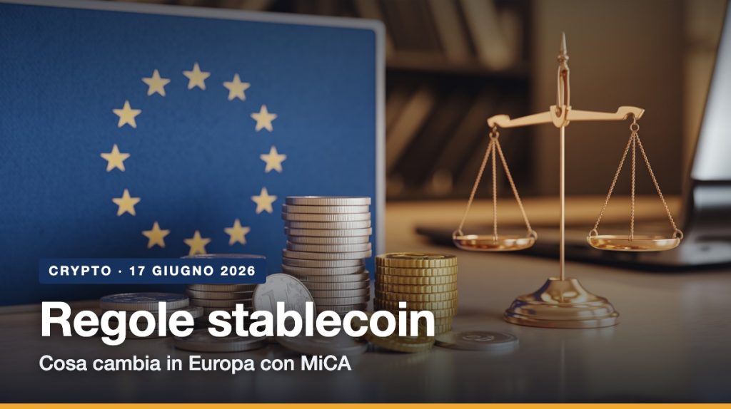 Regole stablecoin in Europa: MiCA, bandiera UE, monete e bilancia