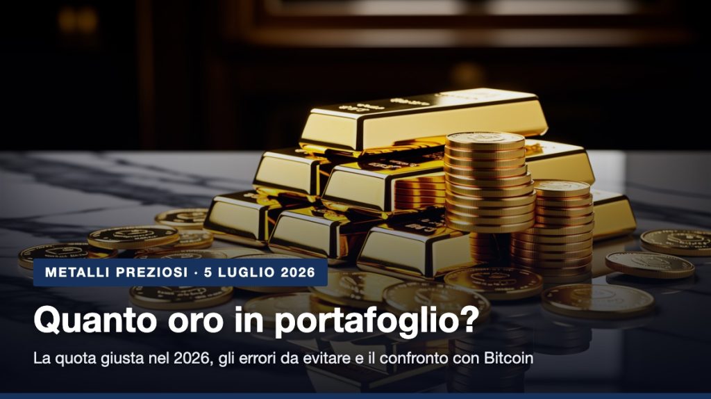 Lingotti e monete: quanto oro in portafoglio nel 2026