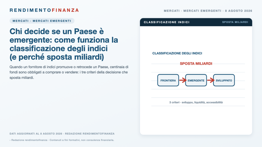 Copertina RendimentoFinanza — Chi decide se un Paese è emergente: come funziona la classificazione degli indici (e perché sposta miliardi)